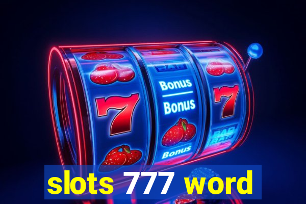 slots 777 word